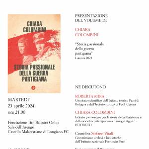 Locandina 23 aprile 2024 picture of the event: Celebrazioni del 25 aprile - Presentazione del volume "Storia passionale della guerra partigiana" di Chiara Colombini